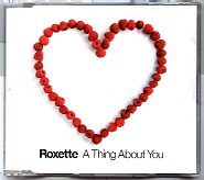 Roxette - A Thing About You